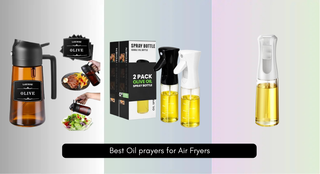 6 Best Oil Sprayers for Air Fryers 2026