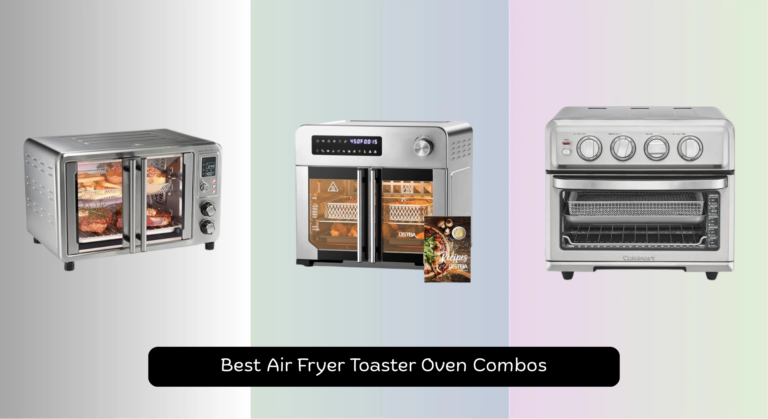 9 Best Air Fryer Toaster Oven Combos 2026