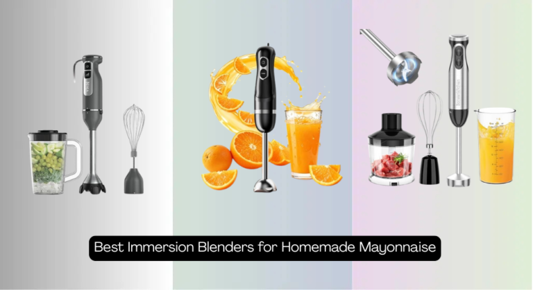 8 Best Immersion Blenders for Homemade Mayonnaise 2026