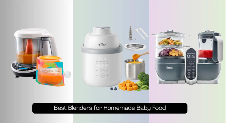 8 Best Blenders for Homemade Baby Food (2026 Guide)