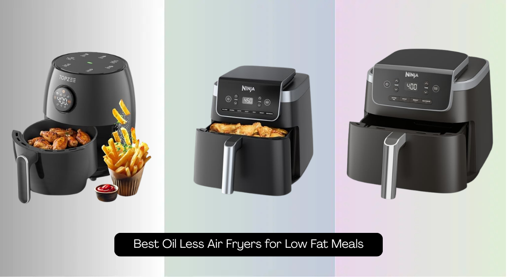 9 Best Oil Less Air Fryers for Low Fat Meals 2026