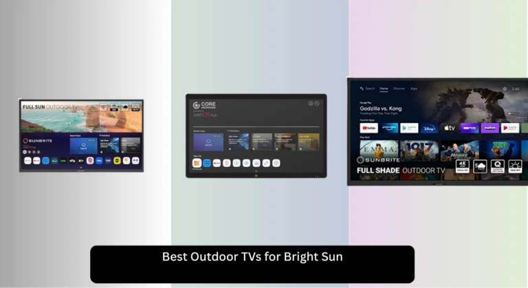 8 Best Outdoor TVs for Bright Sun 2026