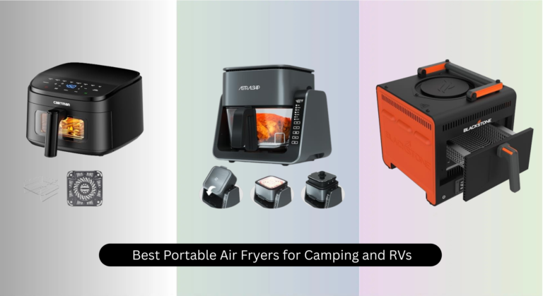 8 Best Portable Air Fryers for Camping and RVs 2026