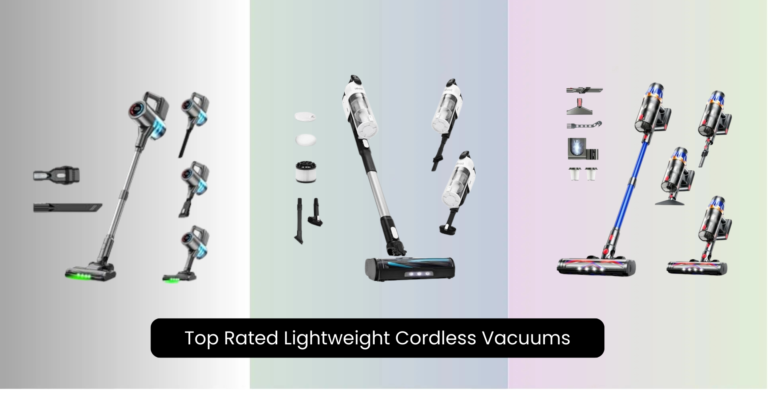 8 Top Rated Lightweight Cordless Vacuums 2026