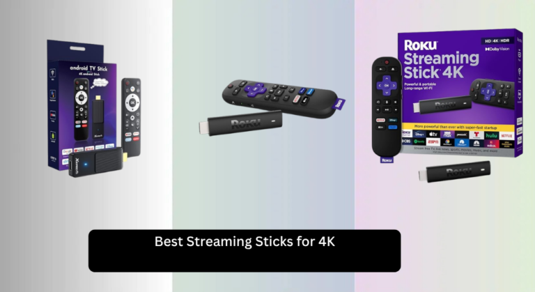 8 Best Streaming Sticks for 4K 2026