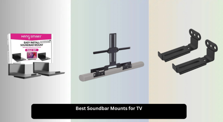 8 Best Soundbar Mounts for TV 2026