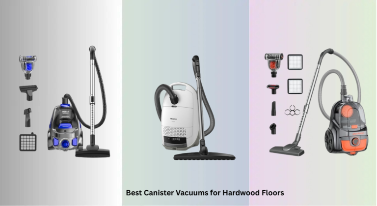 5 Best Canister Vacuums for Hardwood Floors 2026