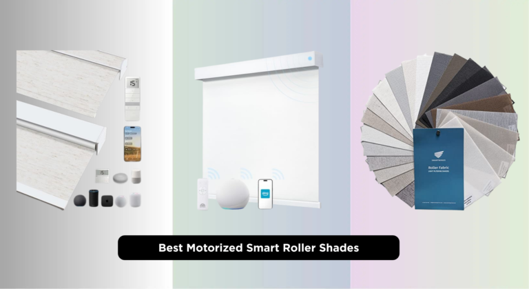 8 Best Motorized Smart Roller Shades of 2026