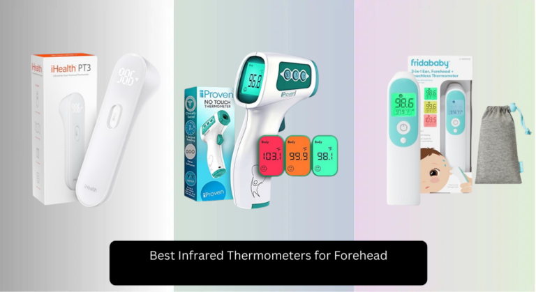 7 Best Infrared Thermometers for Forehead 2026