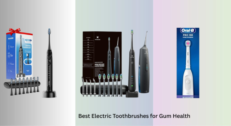 9 Best Electric Toothbrushes for Gum Health 2026