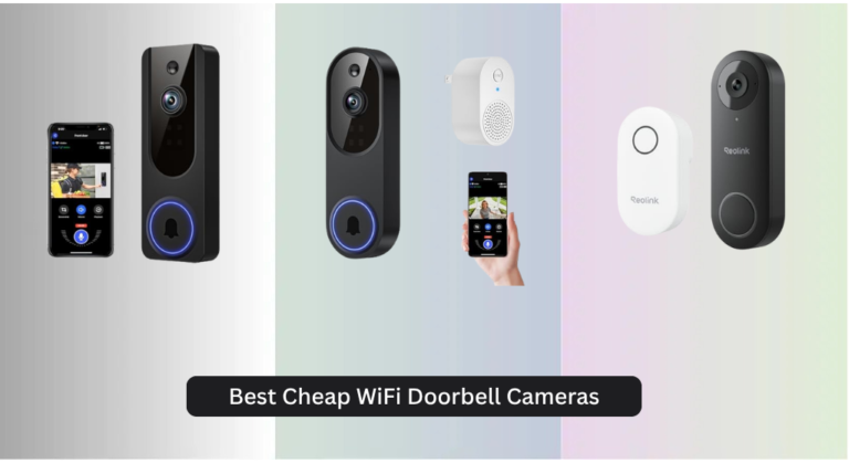 7 Best Cheap WiFi Doorbell Cameras 2026