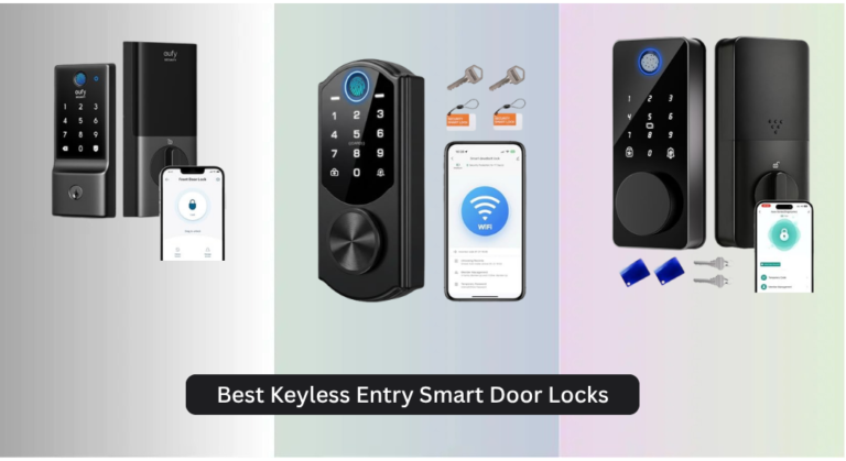 8 Best Keyless Entry Smart Door Locks of 2026