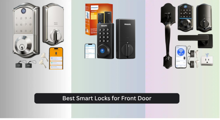 8 Best Smart Locks for Front Door 2026