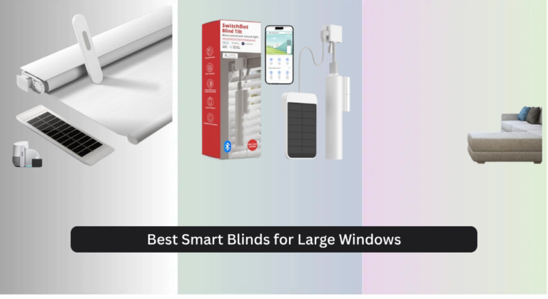 9 Best Smart Blinds for Large Windows 2026