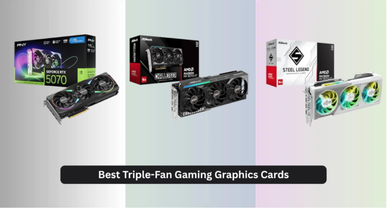 7 Best Triple-Fan Gaming Graphics Cards 2026