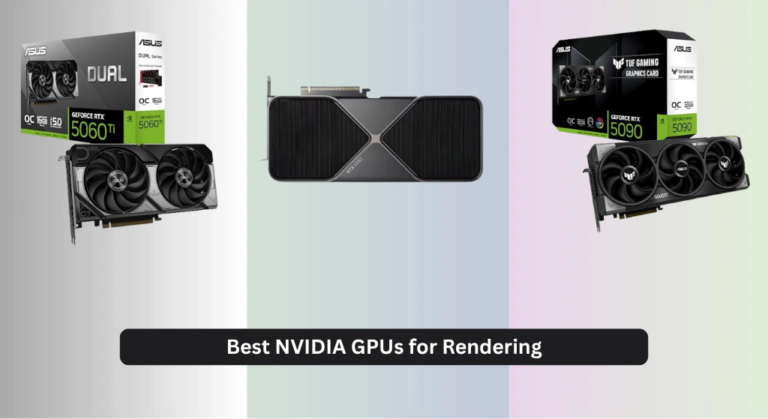 7 Best NVIDIA GPUs for Rendering 2026, Analyzed