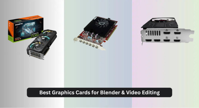 6 Best Graphics Cards for Blender & Video Editing 2026