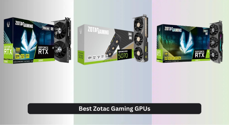 6 Best Zotac Gaming GPUs of 2026