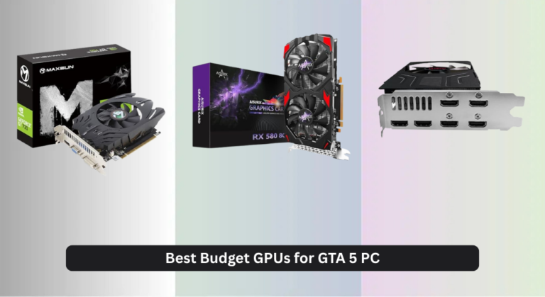 5 Best Budget GPUs for GTA 5 PC (2026)