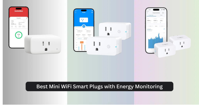 7 Best Mini WiFi Smart Plugs with Energy Monitoring 2026