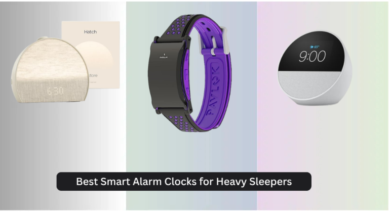 7 Best Smart Alarm Clocks for Heavy Sleepers 2026