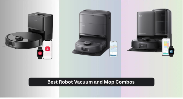7 Best Robot Vacuum and Mop Combos 2026