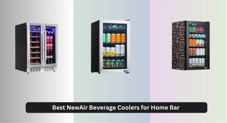 8 Best NewAir Beverage Coolers for Home Bar 2026
