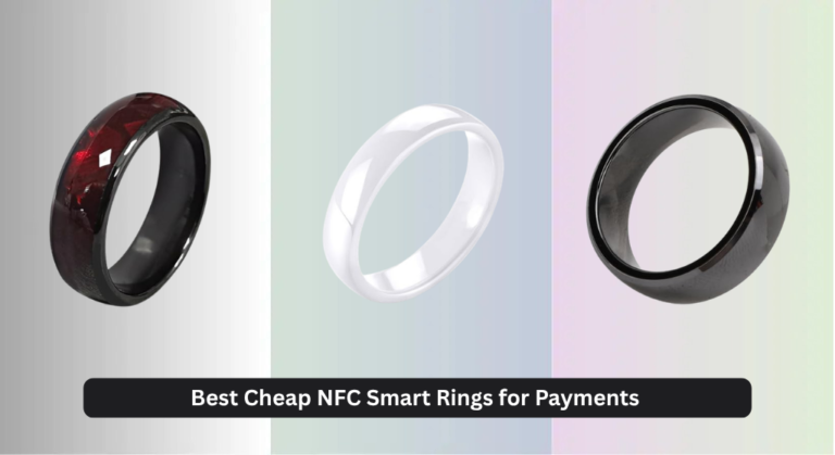 7 Best Cheap NFC Smart Rings for Payments 2026