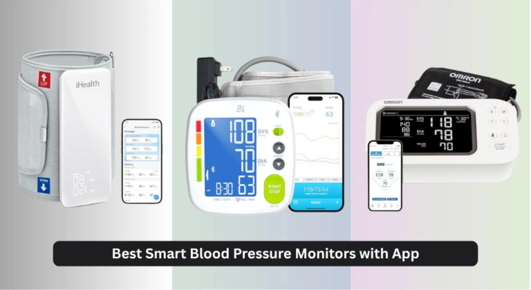 8 Best Smart Blood Pressure Monitors with App 2026