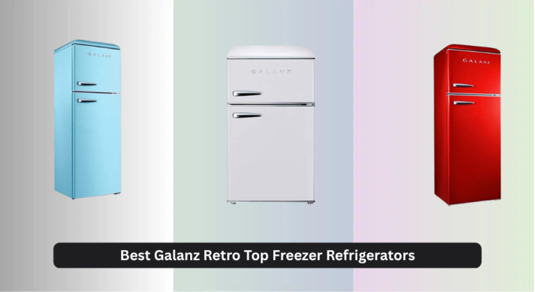 8 Best Galanz Retro Top Freezer Refrigerators 2026
