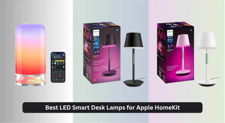6 Best LED Smart Desk Lamps for Apple HomeKit 2026