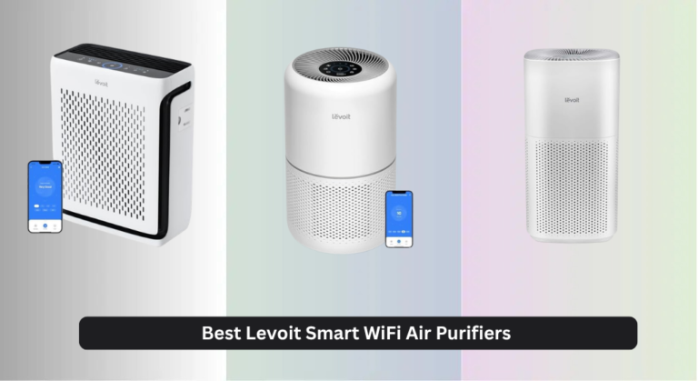 6 Best Levoit Smart WiFi Air Purifiers of 2026