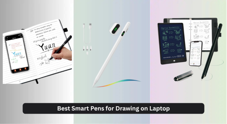 8 Best Smart Pens for Drawing on Laptop 2026