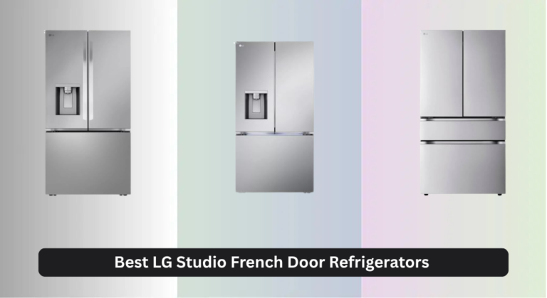 4 Best LG Studio French Door Refrigerators of 2026
