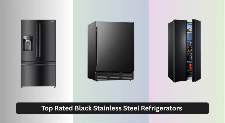 4 Top Rated Black Stainless Steel Refrigerators 2026