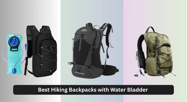 7 Best Hiking Backpacks with Water Bladder 2026