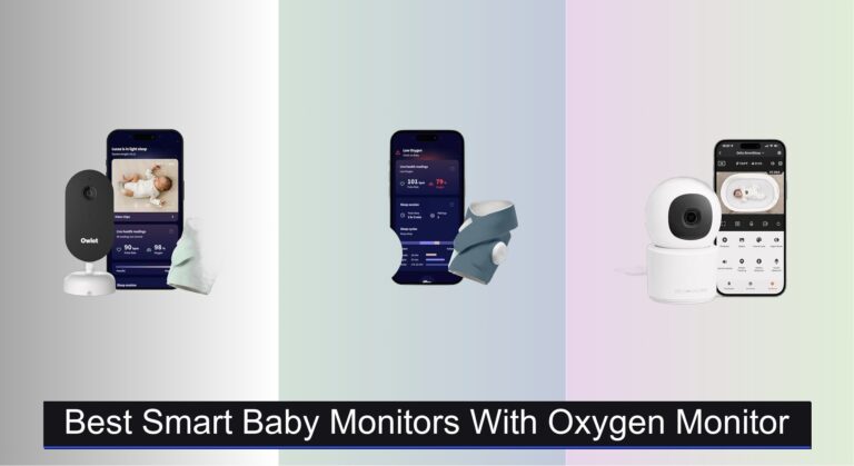 5 Best Smart Baby Monitors with Oxygen Monitor 2026