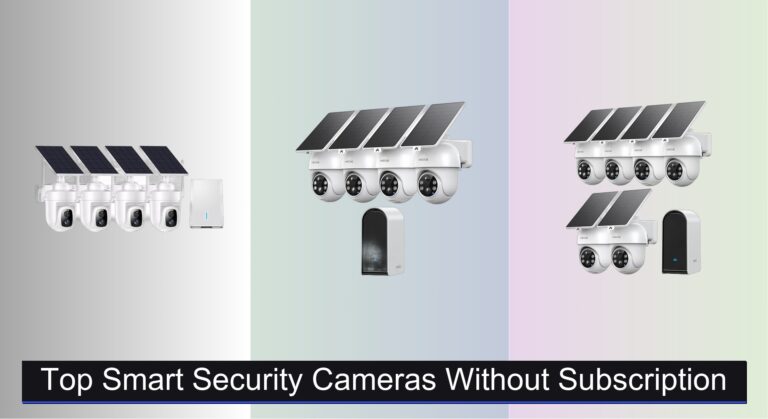 9 Best Smart Security Cameras No Subscription Needed 2026
