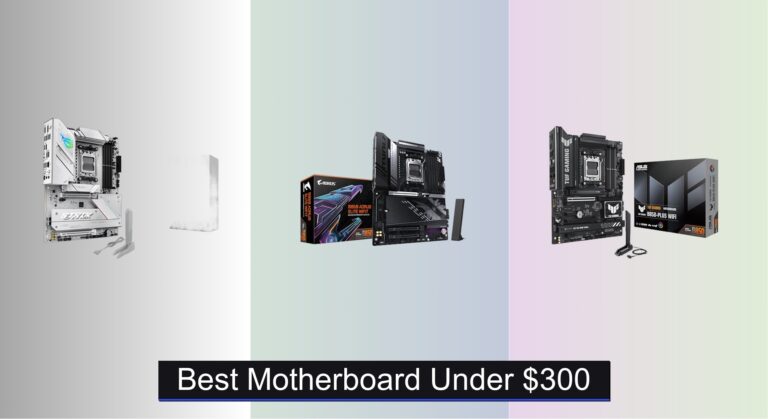 8 Best Motherboards Under $300 of 2026